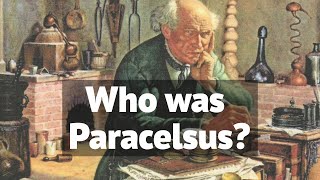 Who was Paracelsus  The Father of Toxicology [upl. by Ydiarf]