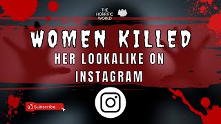 Instagram Murder  A Girl Killed Her Lookalike to Fake Her Own Death [upl. by Deelaw]