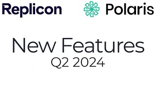 New Features in Replicon and Polaris  Q2 2024 [upl. by Uda]