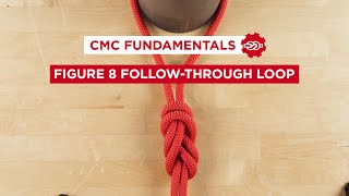 How to Tie a Figure 8 FollowThrough Loop  CMC Fundamentals Learn Your Knots [upl. by Nale]