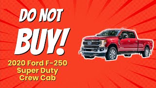 2020 Ford F250 Super Duty Crew Cab  5 Shocking Reasons Not to Buy 🚫🔥 [upl. by Nagad430]