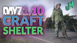 DayZ 110 🎒 Craft Shelters 🎮 PS4 XBOX PS5 Series XS and PC [upl. by Dichy]