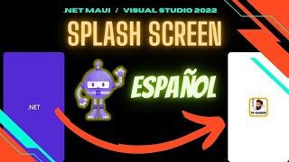 Como Personalizar o Cambiar Splash Screen en NET MAUI  Icono amp Fondo  Visual Studio 2022 3✅ [upl. by Nelleus815]