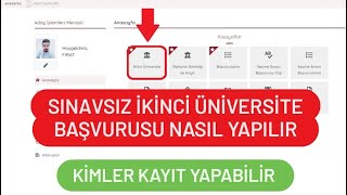 İKİNCİ ÜNİVERSİTE BAŞVURUSU NASIL YAPILIR  SINAVSIZ İKİNCİ ÜNİVERSİTE KAYDI [upl. by Sanger]