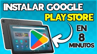 COMO INSTALAR GOOGLE PLAY STORE EN TABLET AMAZON FIRE EN 8 MINUTOS [upl. by Idyh]