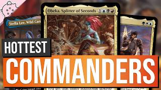 The Hottest Commanders Right Now  Most Popular New Commanders  MTG [upl. by Rew]