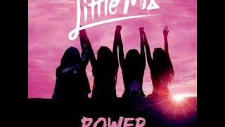 Little Mix  Power ft Stormzy Audio [upl. by Ellis]