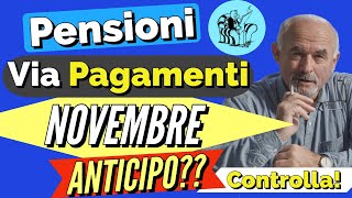 🟢 PENSIONI NOVEMBRE 👉 PAGAMENTI IN ARRIVO❗️ ANTICIPO🤞  📅 [upl. by Adriell]