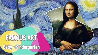 FAMOUS ART AND ARTISTS FOR KIDS  CLASSICAL MUSIC FOR BABIES  PRESCHOOL  KINDERGARTEN [upl. by Dilly]