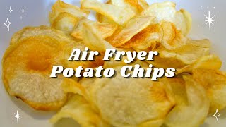 AIR FRYER HEALTHY POTATO CHIPS  How to Make Potato Chips in an Air Fryer [upl. by Smitt]