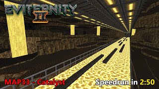 Eviternity 2 MAP33 Speedrun in 250 RC5 [upl. by Oirifrop294]