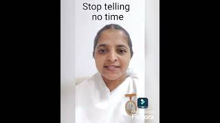 Stop telling no timemotivational speech english sister B K Shivamani [upl. by Stine]