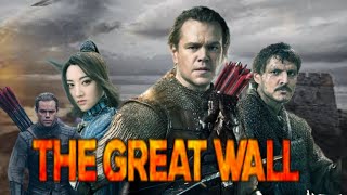 The Great Wall 2016 Full Movie Facts  Matt Damon Jing Tian Pedro Pascal Willem  Review [upl. by Irb914]