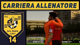 E VOI LO VOLEVATE VENDERE  14 CARRIERA ALLENATORE Juve Stabia FC 25 Gameplay ITA [upl. by Noiek]