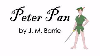 Peter Pan  by J M Barrie Full Audiobook [upl. by Saile]