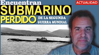 ENCUENTRAN un SUBMARINO PERDIDO de la 2ª GUERRA MUNDIAL noticiasenespañol submarinos [upl. by Macur252]