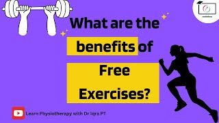 What are the Benefits of Free Exercises  Home Exercises benefits  Kinesiology [upl. by Mialliw]