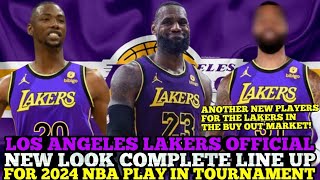 LOS ANGELES LAKERS OFFICIAL NEW LOOK COMPLETE LINE UP FOR 2024 NBA PLAYOFFS PLAY IN TOURNAMENT [upl. by Edsel]