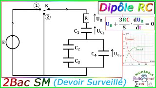 Dipole RC  Circuit RC  Équation Différentielle  2 Bac SM  Exercice 3 [upl. by Epillihp860]