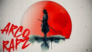 ⛩️Samurai⛩️  Arco Rapz [upl. by Graves]