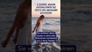 5 Gründe warum Affirmationen das Gesetz der Anziehung aktivieren spiritwhisper manifestieren [upl. by Larret]