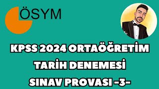 KPSS 2024 ORTAÃ–ÄRETÄ°M TARÄ°H DENEME  SINAV PROVASI 3 kpss2024 kpsstarih kpsstarihdeneme [upl. by Pasol]