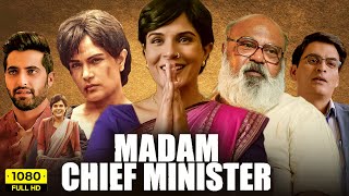 Madam Chief Minister Full Movie 1080p HD Facts  Richa Chadha Manav Kaul Saurabh Shukla [upl. by Rebmeced]