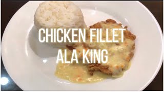 CHICKEN FILLET ALA KING [upl. by Ezmeralda]