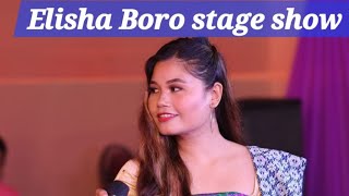 Elisha Boro in Stage Performanc  Boro new modern song  boro singer Elisha Boro  youtube video [upl. by Hodess]