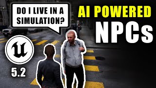 Telling NPCs they Live in a Simulation  Unreal Engine 5 AI NPCs [upl. by Eta]