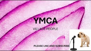 YMCA BY VILLAGE PEOPLE LYRICS [upl. by Rhianna269]