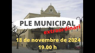 Ple Municipal Extraordinari Guissona  18 de novembre de 2024  1900h [upl. by Lotty]