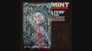 Mint Condition  Im Ready Album Version  Livin the Luxury Brown 2005 In HD [upl. by Wayolle]