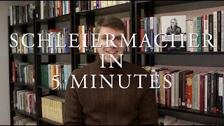 Schleiermacher in 5 Minutes [upl. by Atibat196]