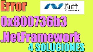 Error 0x800736b3 NET FRAMEWORK en Windows 1087 I 4 SOLUCIONES 2024 [upl. by Olympia]