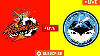 Tampico Madero vs Alebrijes de Oaxaca en vivo partido de futbol Mexico Ascenso MX 2024 en vivo [upl. by Enelyaj]