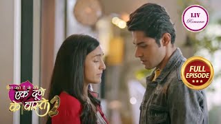 Ek Duje Ke Vaaste 2  Ep 75  Full Episode  Suman ने कहा Shravan को quotI Love Youquot  26 Jan 2023 [upl. by Rogerio850]