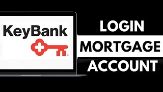 How To Login Keybank Mortgage Account [upl. by Eanad265]