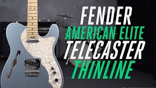 Fender American Elite Telecaster Thinline V2 [upl. by Eiral]