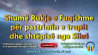 RUKJE  Shërim me Kuran dhe Lutje Profetike kundër sihrit magjisë msyshit syrit ndarjes etj [upl. by Arnuad]