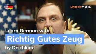 Deichkind  Richtig Gutes Zeug Lyrics  Liedtext English amp German [upl. by Nitsreik798]