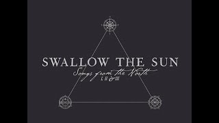 Swallow The Sun—Songs From The North IIIampIII 2015Disc 1 [upl. by Thessa]