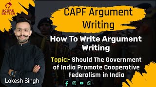 CAPF Argument Writing  How To Write a Argument [upl. by Nerat618]