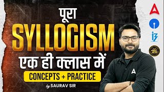 Complete Syllogism  Syllogism Basic Concepts amp Tricks for Bank Exams 2024  Reasoning by Saurav Sir [upl. by Carnahan301]