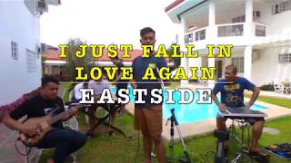 I Just Fall in Love Again  EastSide Band Cover [upl. by Samuela46]