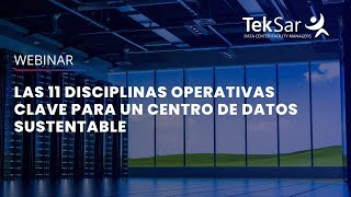 Las 11 Disciplinas Operativas Clave para un Centro de Datos Sustentable datacenters [upl. by Ynnep76]