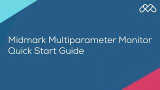 Midmark Multiparameter Monitor Quick Start Guide [upl. by Sidon]