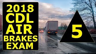 2018 CDL Air Brakes Endorsement Exam Questions amp Answers Part 5 of 5 [upl. by Rann71]