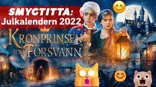 SVTs julkalender 2022 Kronprinsen som försvann [upl. by Gillead]