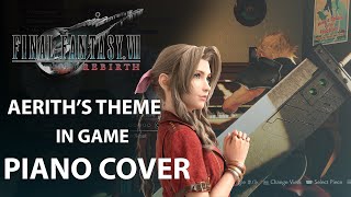 AERITHS THEME In Game Piano Cover FFVII REBIRTH Demo [upl. by Adlesirc271]